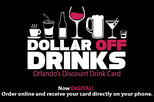 Save 33%! Dollar Off Drinks Card: Orlando
