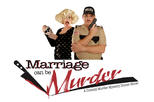 Save 17%! Marriage Can Be Murder!!
